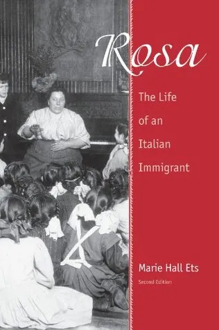 Rosa: The Life of an Italian Immigrant