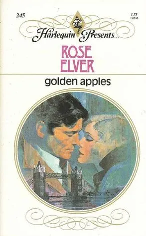 Golden Apples (Harlequin Presents, #245)