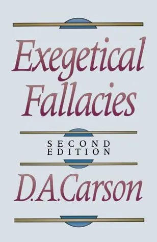 Exegetical Fallacies