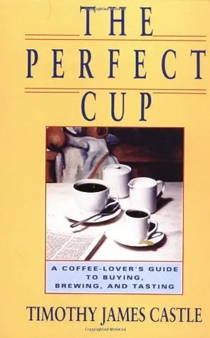 The Perfect Cup: A Coffee Lover