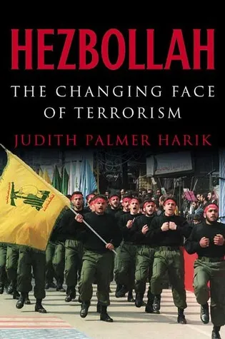 Hezbollah: The Changing Face of Terrorism