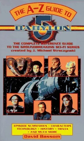 The A to Z Guide of Babylon 5