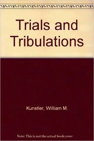 Trials and Tribulations