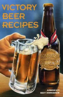 Victory Beer Recipes: America