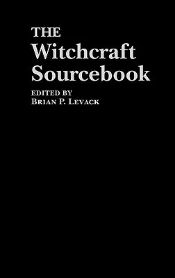 The Witchcraft Sourcebook