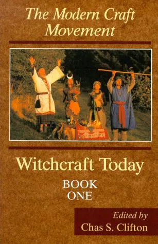 The Modern Craft Movement (Witchcraft Today, Book 1)