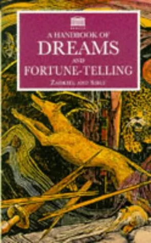 A Handbook Of Dreams And Fortune-Telling