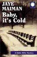 Baby, It's Cold