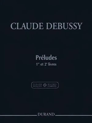 Preludes - Books 1 and 2