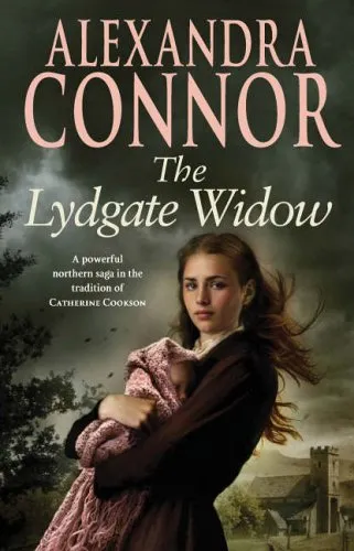 The Lydgate Widow: A heartrending saga of tragedy, family and love