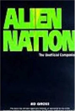 Alien Nation: The Unofficial Companion