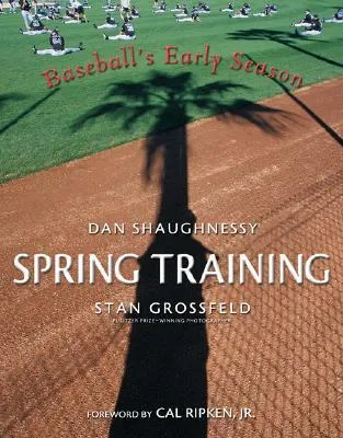 Spring Training: Baseball's Early Season