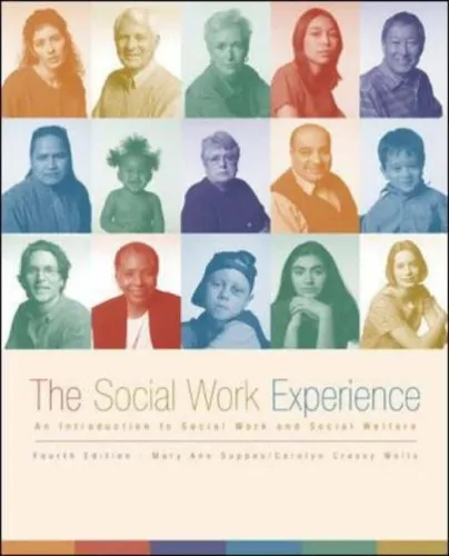 The Social Work Experience: An Introduction To Social Work And Social Welfare