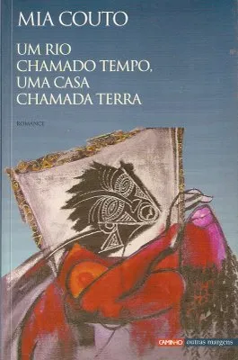 Um Rio Chamado Tempo, Uma Casa Chamada Terra