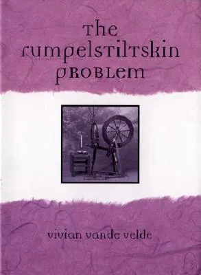 The Rumpelstiltskin Problem