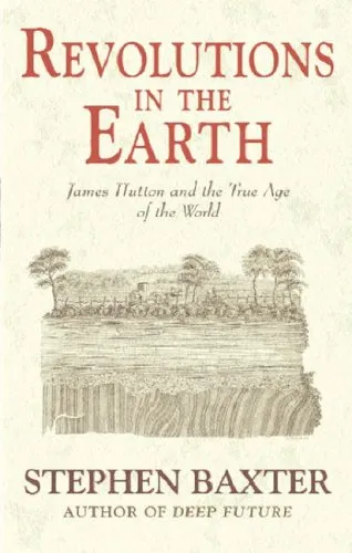 Revolutions In The Earth: James Hutton And The True Age Of The World