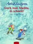 Guck mal Madita, es schneit!