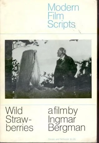 Wild Strawberries:A Film