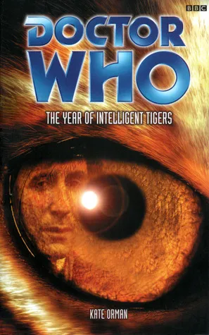 Doctor Who: The Year of Intelligent Tigers