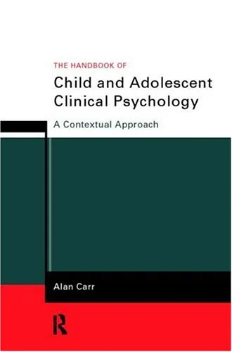 The Handbook of Child and Adolescent Clinical Psychology: A Contextual Approach