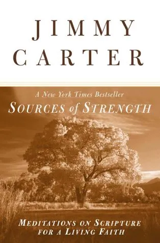 Sources of Strength: Meditations on Scripture for a Living Faith