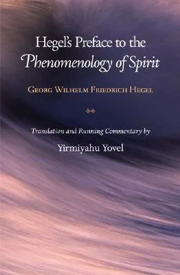 Preface to the Phenomenology of Spirit