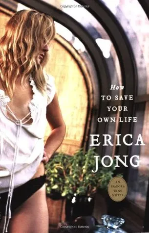 How to Save Your Own Life: An Isadora Wing Novel