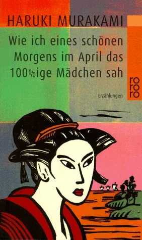 Wie ich eines schönen Morgens im April das 100%ige Mädchen sah