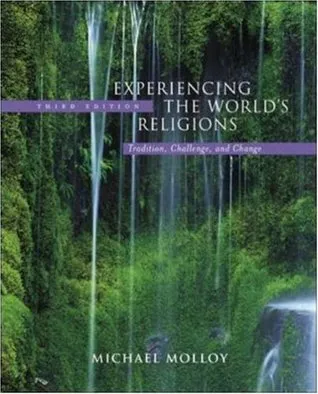 Experiencing the World's Religions: Tradition, Challenge, and Change