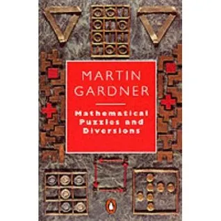 Mathematical Puzzles and Diversions