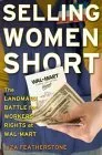 Selling Women Short: The Landmark Battle for Workers