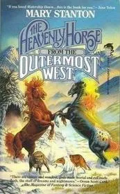 The Heavenly Horse from the Outermost West