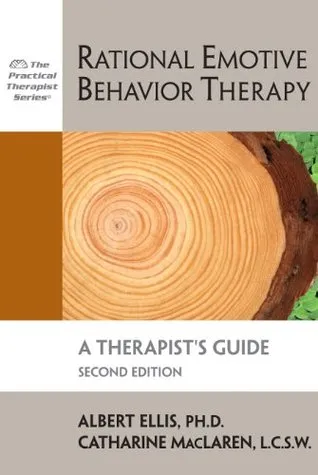 Rational Emotive Behavior Therapy: A Therapist's Guide (Practical Therapist)