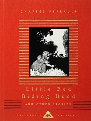 Little Red Riding Hood and Other Stories (Everymans Library Children