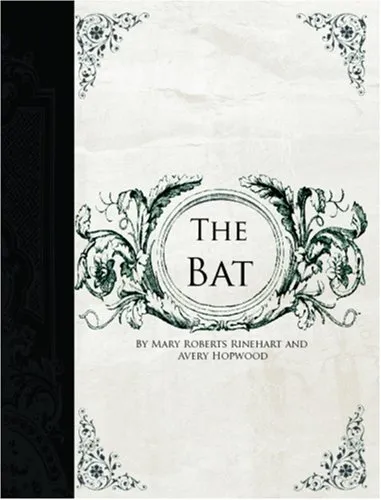 The Bat (Large Print Edition)