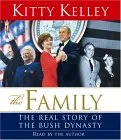 The Family: The Real Story of the Bush Dynasty