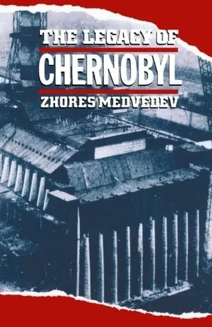 The Legacy of Chernobyl