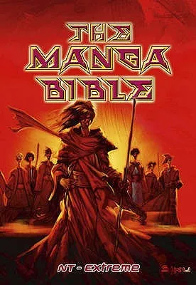 The Manga Bible - NT Extreme (Bible Tniv)