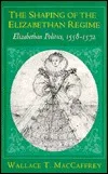 The Shaping of the Elizabethan Regime