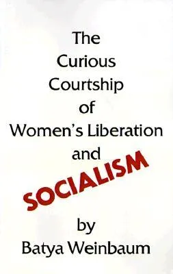 The Curious Courtship of Women's Liberation and Social