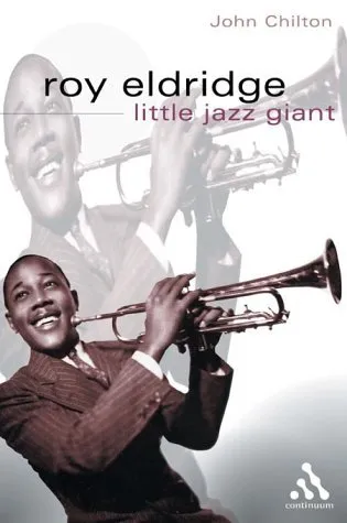 Roy Eldridge: Little Jazz Giant