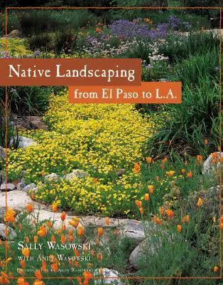 Native Landscaping from El Paso to L.A.