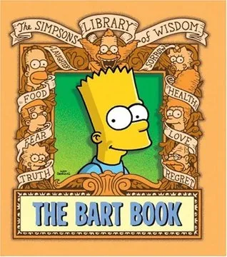 The Bart Book: Simpsons Library of Wisdom