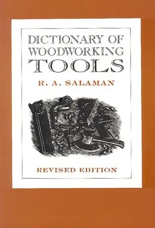 Dictionary of Woodworking Tools