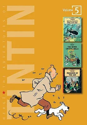 The Adventures of Tintin: Volume 5: Red Rackham's Treasure, The Seven Crystal Balls & Prisoners of the Sun