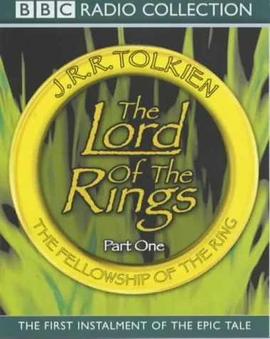 The Fellowship of the Ring (The Lord of the Rings, #1)