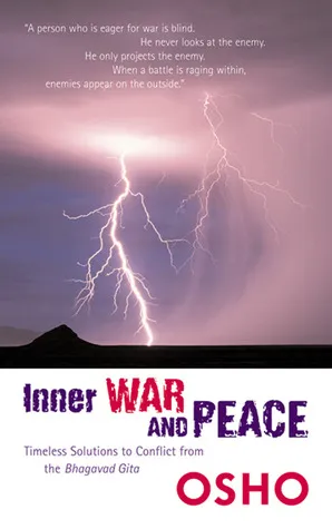 Inner War and Peace: Timeless Solutions to Conflict from the Bhagavad Gita