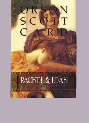 Rachel & Leah: Women of Genesis