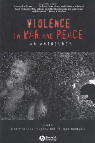 Violence in War and Peace