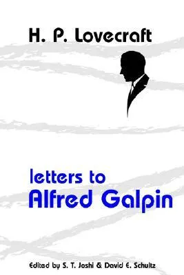 Letters to Alfred Galpin